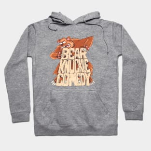 Bear Knuckle Comedy Hoodie